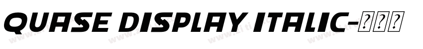 Quase Display Italic字体转换
